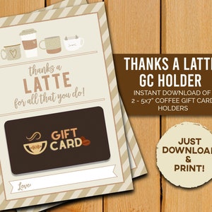 Lehrer Wertschätzung Geschenk Kartenhalter - Dank eines Latte GC Halter - SOFORTIGER Download - keine physischen Dateien - 5x7 printable
