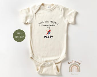 I'm going Plumbing With Daddy Bodysuit, Plumbing Baby Bodysuit, Father's Day Bodysuit, Funny Family Baby Bodysuit, Cute Baby Shower Gift