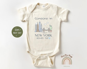 Someone In New York Loves Me Baby Bodysuit, New York City Lover Onesie®, Baby Shower Gift, Funny Baby Onesie®, Natural Baby Onesie®