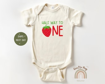 Half Way To One Baby Bodysuit, 6 Month Baby Outfit, Cute Strawberry Bodysuit, Baby Shower Gift, Half Birthday Clothes For Infants