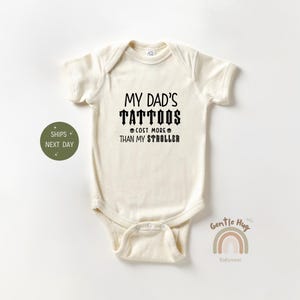 My Dad’s Tattoos Baby Onesie®, Funny Tattoo Baby Bodysuit, Rocker Dad Baby Outfit, Unique Newborn Gift, Cool Unisex Baby Look