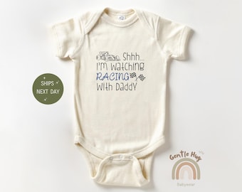 Shhh... I'm Watching Racing With Dady Baby Bodysuit, Cute Racing With Daddy Bodysuit, Baby Bodysuit, Father's Day Bodysuit, Baby Shower Gift