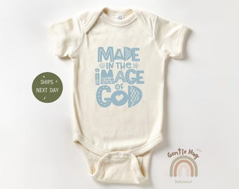 Made In The Image Of God Bodysuit, Faith Baby Bodysuit, Christian Newborn Outfit, Cute Baptism Gift, Religious Baby Shower Clothes