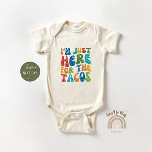 Funny I'm Just Here for The Tacos Baby Bodysuit, Cute Taco Baby Onesie®, Mexican Baby Onesie®, Baby Shower Gift, Cute Baby Onesie®