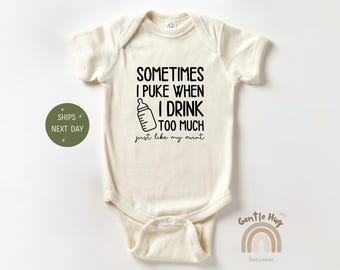 Sometimes I Puke When I Drink Too Much Bodysuit, Funny Aunt Nephew Bodysuit, Baby Shower Gift, Funny Baby Bodysuit, New Baby Gift, Best Gift