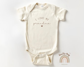 I Love My Grandma Baby Bodysuit, Sweet Family Bodysuit, Cute Gift for Grandma, Natural Baby Outfit, Grandma Baby Bodysuit