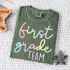 Comfort Color First Grade Team Shirt, First Grade Shirt, Back To School Shirt, First Day Of School Shirt, Kindergarten Shirt