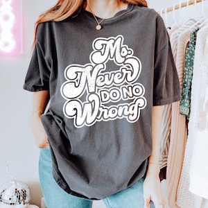 Ms Never Do No Wrong Wallen Shirt, Comfort Colors Wallen Concert Tee, Wallen Tshirt, I&#39;m the Problem, Country Music Lyrics, Western Fan Gift