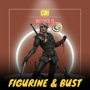 The Witcher IV - Ciri Figurine & Bust | 3D Printed  Collectible