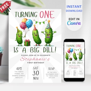 EDITABLE Dill Pickle Party, First Birthday It&#39;s a Big Dill Birthday Invite, Invitation Template, Pickle Theme, Pickle party Invites, BIM10
