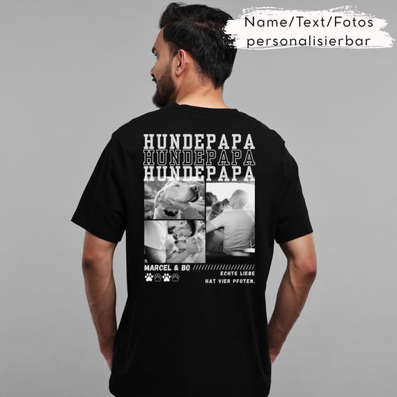Hundepapa TShirt personalisiert Dog Dad Shirt Hundeliebhaber Partner Freund hundeliebe lustig TShirt mit Fotos Hund Geschenk Herrchen Hund
