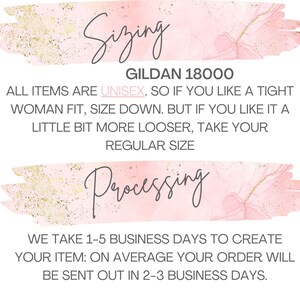 May include: A graphic with text about sizing and processing for Gildan 18000 items. The text states items are unisex, and provides sizing guidance. Processing time is 1-5 business days, with orders typically sent out in 2-3 days.