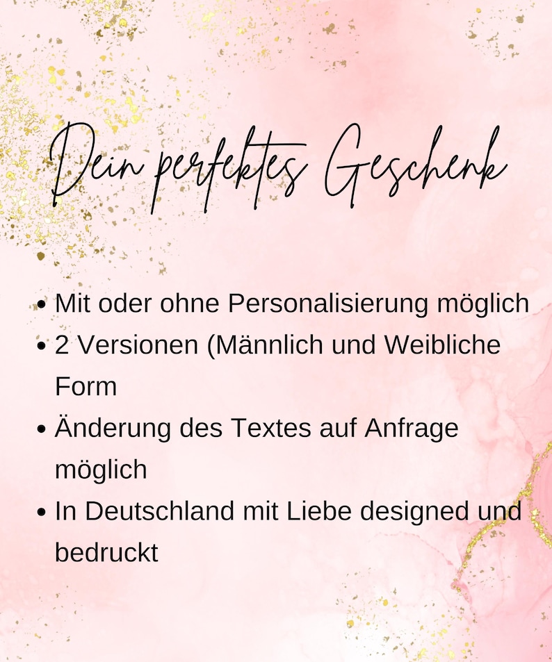 Może przedstawiać: R&oacute;żowe tło z złotym brokatem i tekstem "Dein perfektes Geschenk". Tekst poniżej wymienia cechy produktu, w tym opcje personalizacji, wersje i zmiany tekstu. Tekst podaje r&oacute;wnież, że produkt został zaprojektowany i wydrukowany w Niemczech.