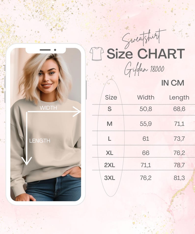 May include: A beige sweatshirt with a size chart in centimeters. The chart shows width and length measurements for sizes S to 3XL. The text on the chart reads "Sweatshirt Size CHART Gildan 18000 IN CM".