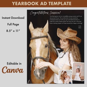 May include: A yearbook ad template featuring a young woman wearing a cowboy hat with a horse. The ad includes a message of congratulations and a photo of the woman with a horse. The ad also includes two smaller photos of the woman with other people. The ad is editable in Canva and is 8.5 inches by 11 inches.