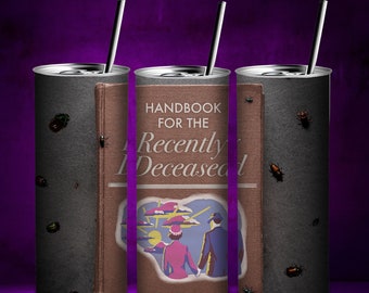 Handbook for the Recently Deceased 20oz Skinny Tumbler Wrap, Halloween Sublimation Design, Digital Download, BeetleJuice Tumbler Wrap PNG
