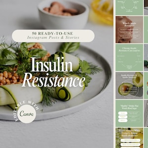 May include: A set of 50 Instagram posts and stories about insulin resistance. The images feature a variety of healthy foods, including avocado, broccoli, and zucchini. The text on the images includes information about insulin resistance, its causes, and how to manage it.