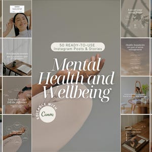 Pode incluir: Uma coleção digital de 50 modelos editáveis para publicações e histórias do Instagram focados em saúde mental e bem-estar. O design apresenta uma paleta de cores neutras, tipografia serifada e imagens de pessoas, plantas e natureza.