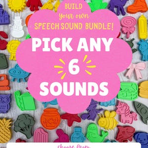 May include: A collection of colorful plastic shapes including animals, vehicles, and objects scattered around a large pink central sign that reads BUILD YOUR OWN SPEECH SOUND BUNDLE! PICK ANY 6 SOUNDS. A white banner at the bottom lists speech sounds.
