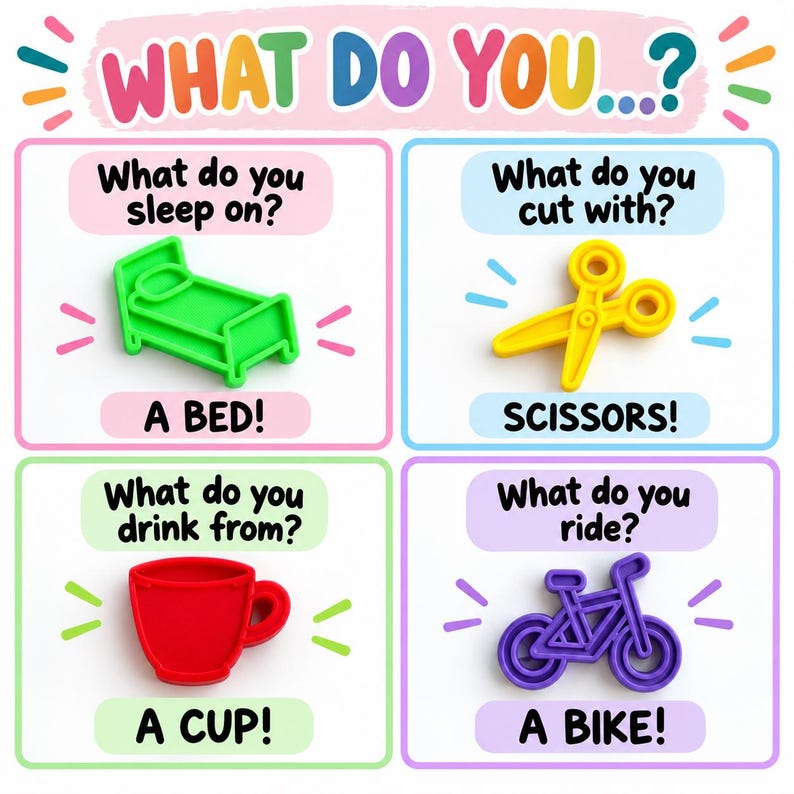 May include: An educational learning card titled WHAT DO YOU...? featuring four colorful plastic icons: a green bed, yellow scissors, a red cup, and a purple bicycle. Each icon is paired with a question and answer text, such as What do you sleep on? A BED!, What do you cut with? SCISSORS!, What do you drink from? A CUP!, and What do you ride? A BIKE!.