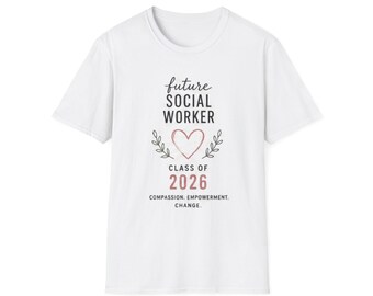 Zukünftige Sozialarbeiterin Klasse von 2026 T-Shirt