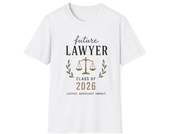 Zukünftige Juristenklasse von 2026 T-Shirt - Gerechtigkeit, Fürsprache, Wirkung