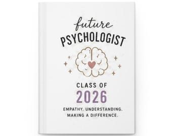 Future Psychologe Journal — Class of 2026 Hardcover Notizbuch