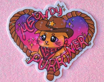 Meowdy Purrtner Cowboy Kitty Kat Sticker