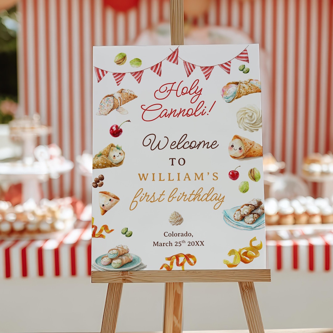 Holy Cannoli Italian Pastries First Birthday Welcome Sign: Kids 1st ...