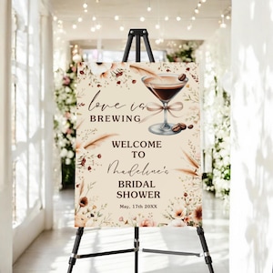Love Is Brewing Coffee Bridal Shower Welcome Sign - Boho Espresso Martini Theme, 18x24 Printable, Editable . Coffee With The Bride Decor