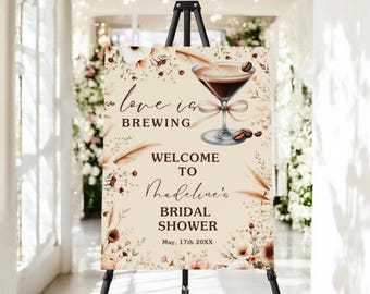 Love Is Brewing Coffee Bridal Shower Welcome Sign: Boho Espresso Martini  18x24 Printable, Editable