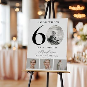 Printable Look Who&#39;s 60 Welcome Sign with Photos - Modern 60th Birthday Party Poster, Editable Digital Template (4 Sizes), Adult Birthday