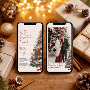 May include: Two smartphones displaying wedding invitations. One features text: "Tis the Season to be Married" and details. The other shows a couple in front of a Christmas tree. Both phones have a Christmas tree design and red accents.