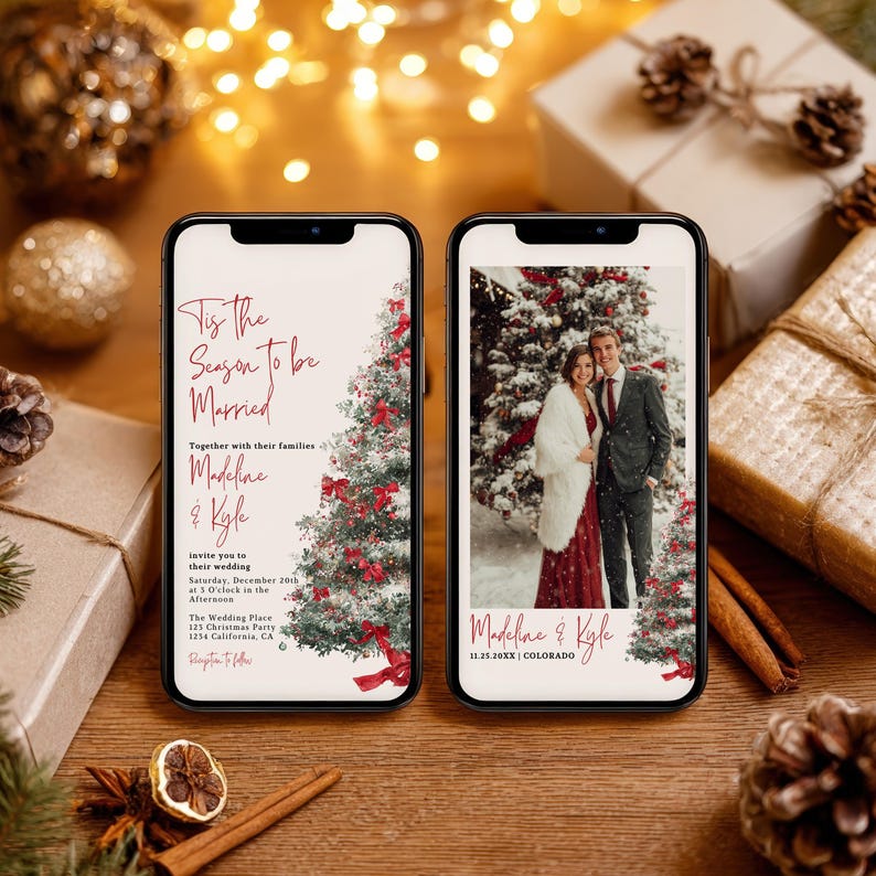 May include: Two smartphones displaying wedding invitations. One features text: "Tis the Season to be Married" and details. The other shows a couple in front of a Christmas tree. Both phones have a Christmas tree design and red accents.