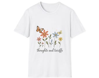Thoughts & Tariffs Wildflower Tee