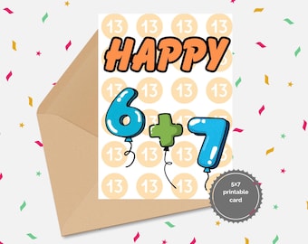 Biglietto di auguri per il 13° compleanno 6 7 stampabile