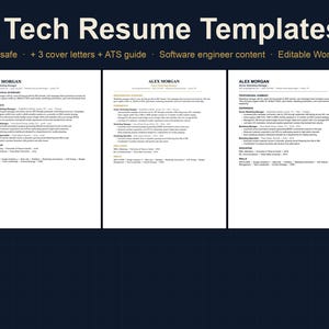 May include: Three tech resume templates featuring the text 3 Tech Resume Templates, ATS-safe, + 3 cover letters + ATS guide, Software engineer content, and Editable Word. The image displays three distinct resume layouts for Alex Morgan.
