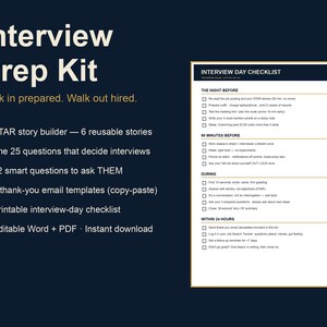 May include: An Interview Prep Kit document featuring a dark blue background with light text. The kit includes a STAR story builder, 25 interview questions, 12 questions to ask, 3 email templates, and a printable Interview Day Checklist.