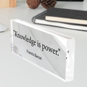 Custom Quote Acrylic Plaque, Personalized Quote Sign, Motivational Quotes, Mindfulness Gift, Brainy Quote Gift, Motivational Saying Plaque