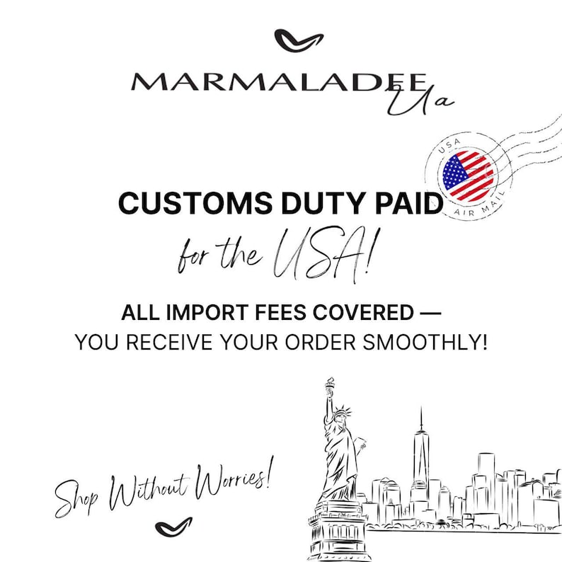 May include: White graphic with the text "CUSTOMS DUTY PAID for the USA!" and "ALL IMPORT FEES COVERED - YOU RECEIVE YOUR ORDER SMOOTHLY!" Includes a USA postage stamp and a sketch of the Statue of Liberty.
