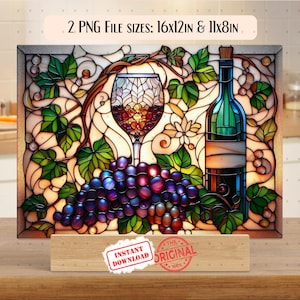 May include: A stained glass artwork featuring a wine bottle, a filled wine glass, and a bunch of grapes. The artwork is set against a backdrop of green leaves and vines. The text "2 PNG File Sizes: 16x12IN & 11x8IN" is at the top.