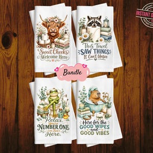 May include: A set of four white towels featuring colorful illustrations of a highland cow, a raccoon, a frog, and a capybara in bathroom settings. Each towel includes humorous text such as Sweet Cheeks Welcome Here, This Towel Saw Things It Can't Unsee, Relax You're Number One (or Two) Here, and Here for the Good Wipes and Good Vibes.