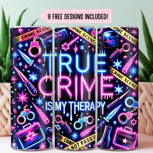 True Crime Tumbler Wrap, Seamless 20oz True Crime is My Therapy Cup Transfer, Crime Scene 20 oz Sublimation Digital Design, True Crime PNG
