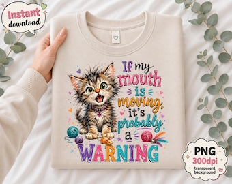 面白い猫のPNG昇華プリントデザイン、皮肉な子猫の警告グラフィック（デジタルダウンロード）