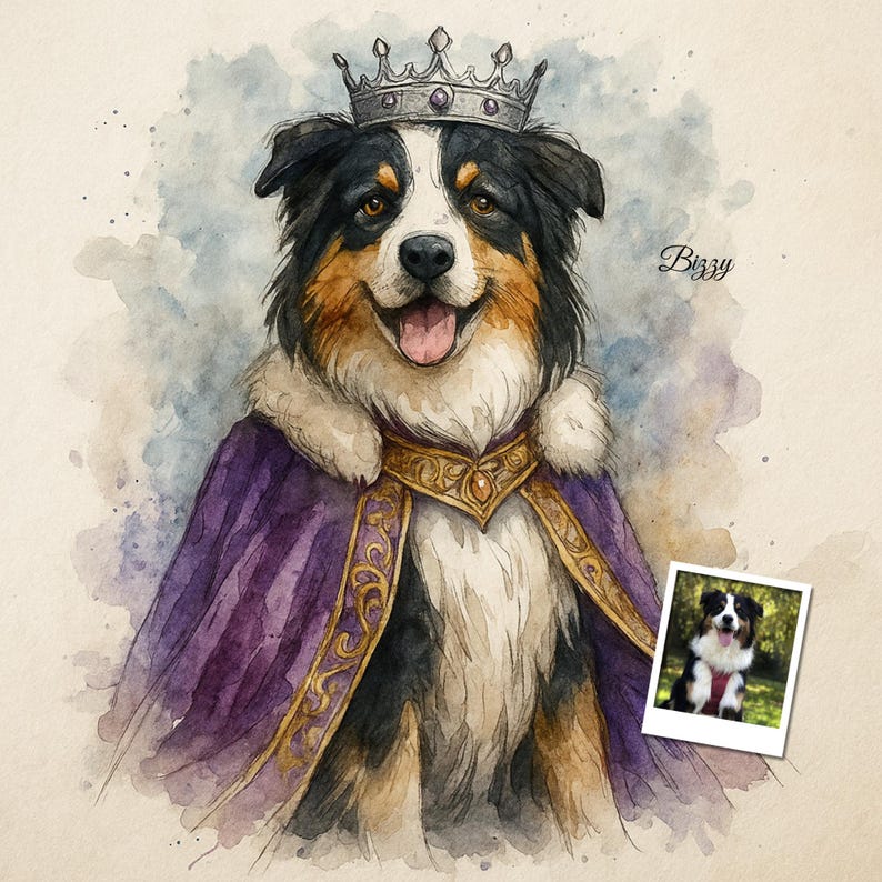 May include: Watercolor illustration of a dog wearing a crown and purple cape with gold trim. The dog has black, white, and brown fur and a happy expression. A small photo of the dog is in the bottom right corner. The artist's signature is in the image.