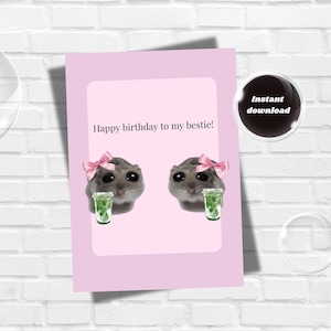 Tarjeta de cumpleaños con meme de hámster, tarjeta de felicitación con descarga digital, regalo para un mejor amigo, tarjeta de cumpleaños coqueta, amante del matcha, tarjeta de cumpleaños divertida