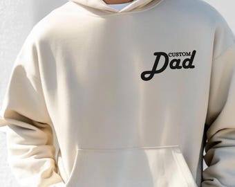 Custom Dad Embroidered Hooded Sweatshirt with Custom Year, custom dad hoodie, gift for new dad, fathers day gift, pregnancy reveal gift