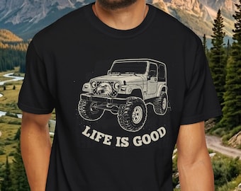 Wrangler TJ 4x4 Off-Road Eagle Life Is Good Graphic T-Shirt Gift for Dad, Mom, Humor Birthday Gift