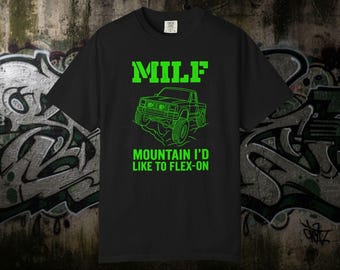 Comanche MJ M.I.L.F. Mountain I'd Like To Flex On T-Shirt