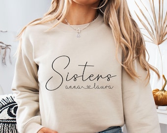 Personalized Sisters Pullover with Name, Custom Sweatshirt, Gift for Sisters, Sisterly Love, Personalized Gift